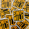 Swim Wild Sticker